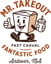 Mr. Takeout Grill & Deli